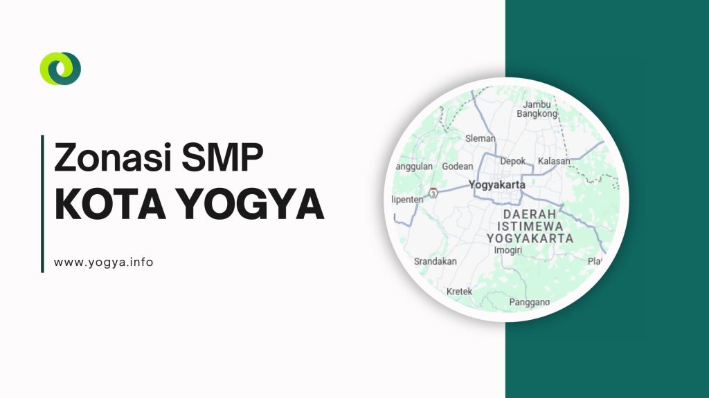 Zonasi SMP Kota Yogya Zonasi SMP Kota Yogyakarta 2024